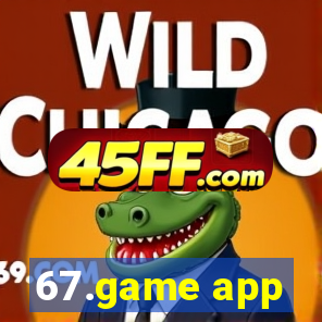 67.game app